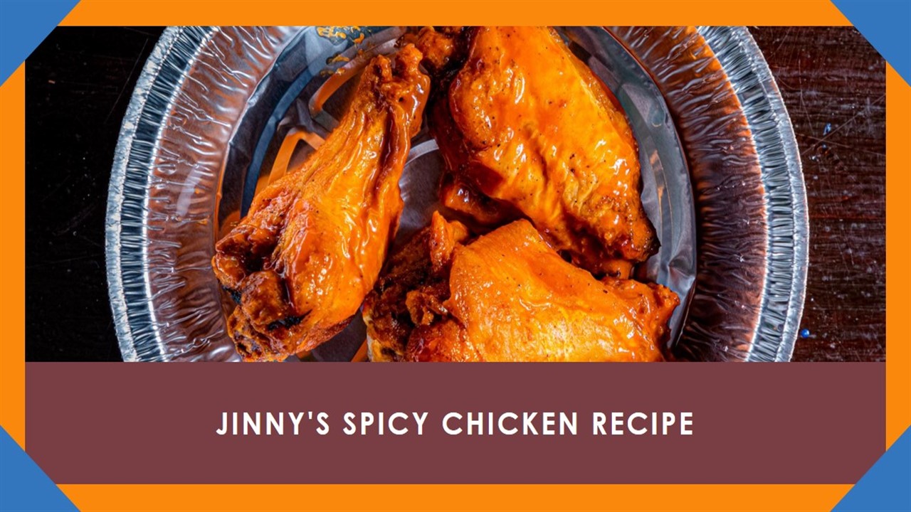 Jinny's Spicy Chicken Recipe